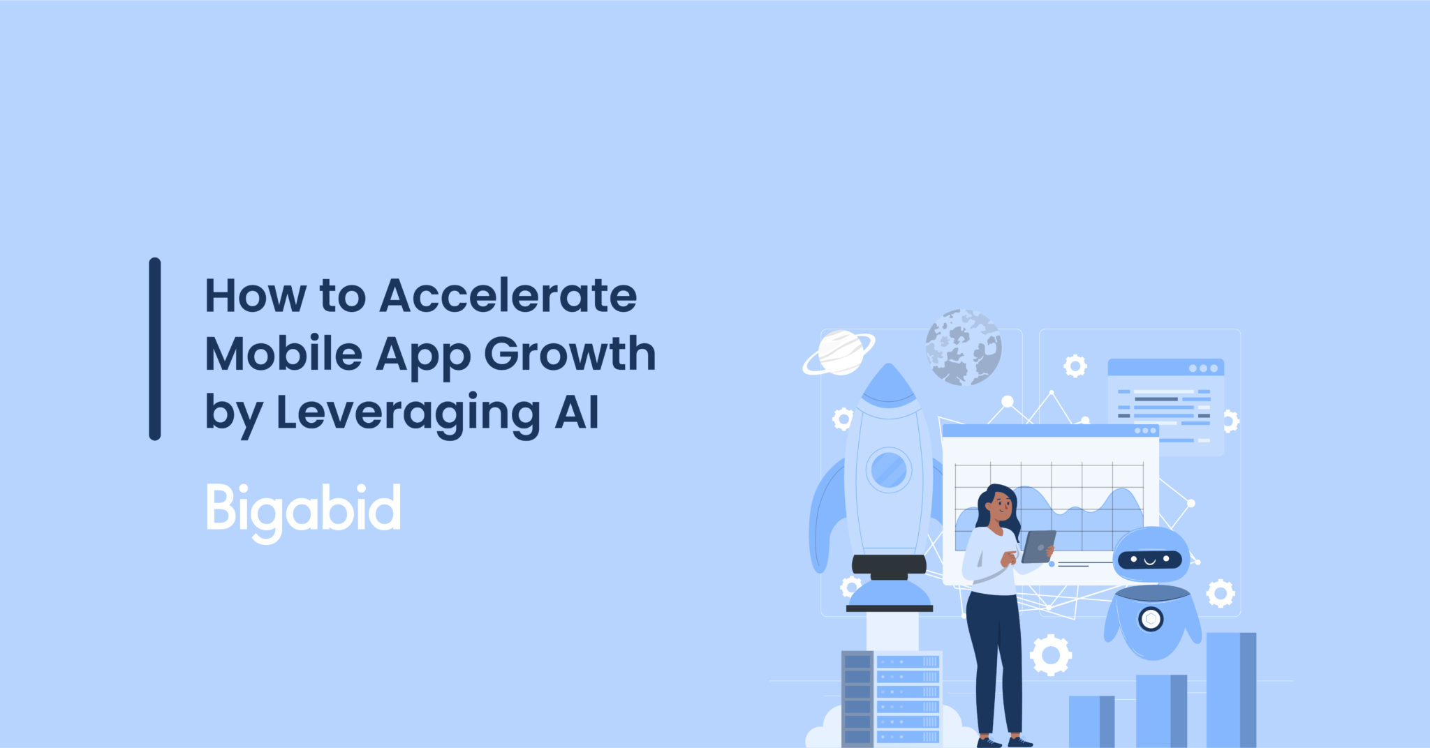 How to Accelerate Mobile App Growth by Leveraging AI