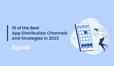 10 of the Best App Distribution Channels and Strategies in 2023