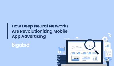 How Deep Neural Networks are Revolutionizing Mobile App AdvertisingAsset 7