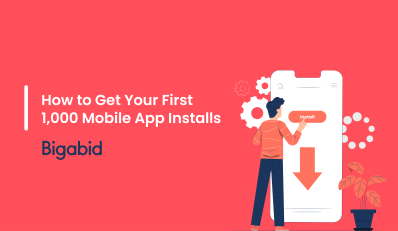 How to Get Your First 1000 Mobile App Installs