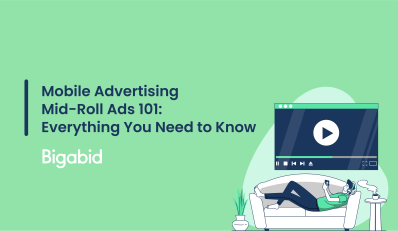 Mobile Advertising Mid roll Ads 101 Everything You Need to KnowAsset 1