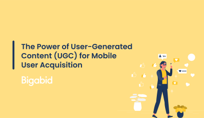 The Power of User-Generated Content (UGC) for Mobile User AcquisitionAsset 2